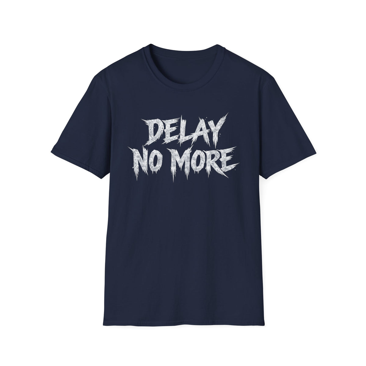 Summer Tee — Delay No More 不再拖延