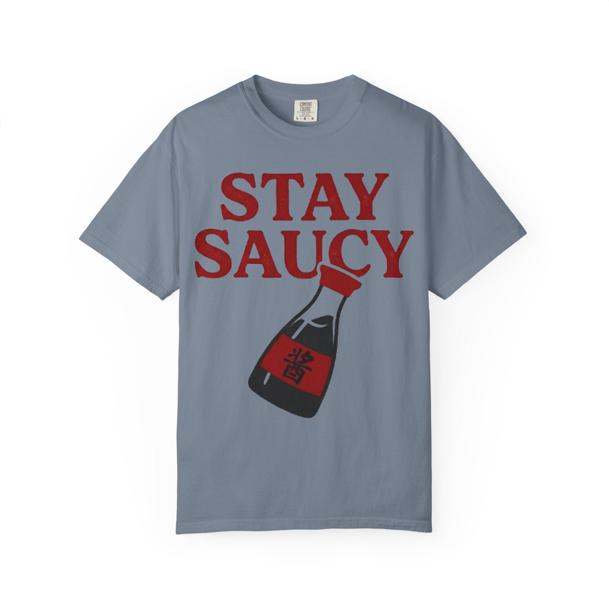 Graphic Tee — Stay Saucy