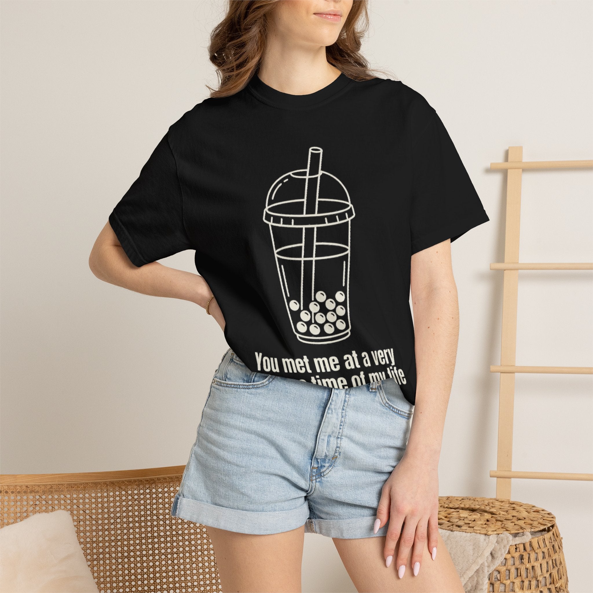 Graphic Tee — You met me at a very Chinese Time of My Life