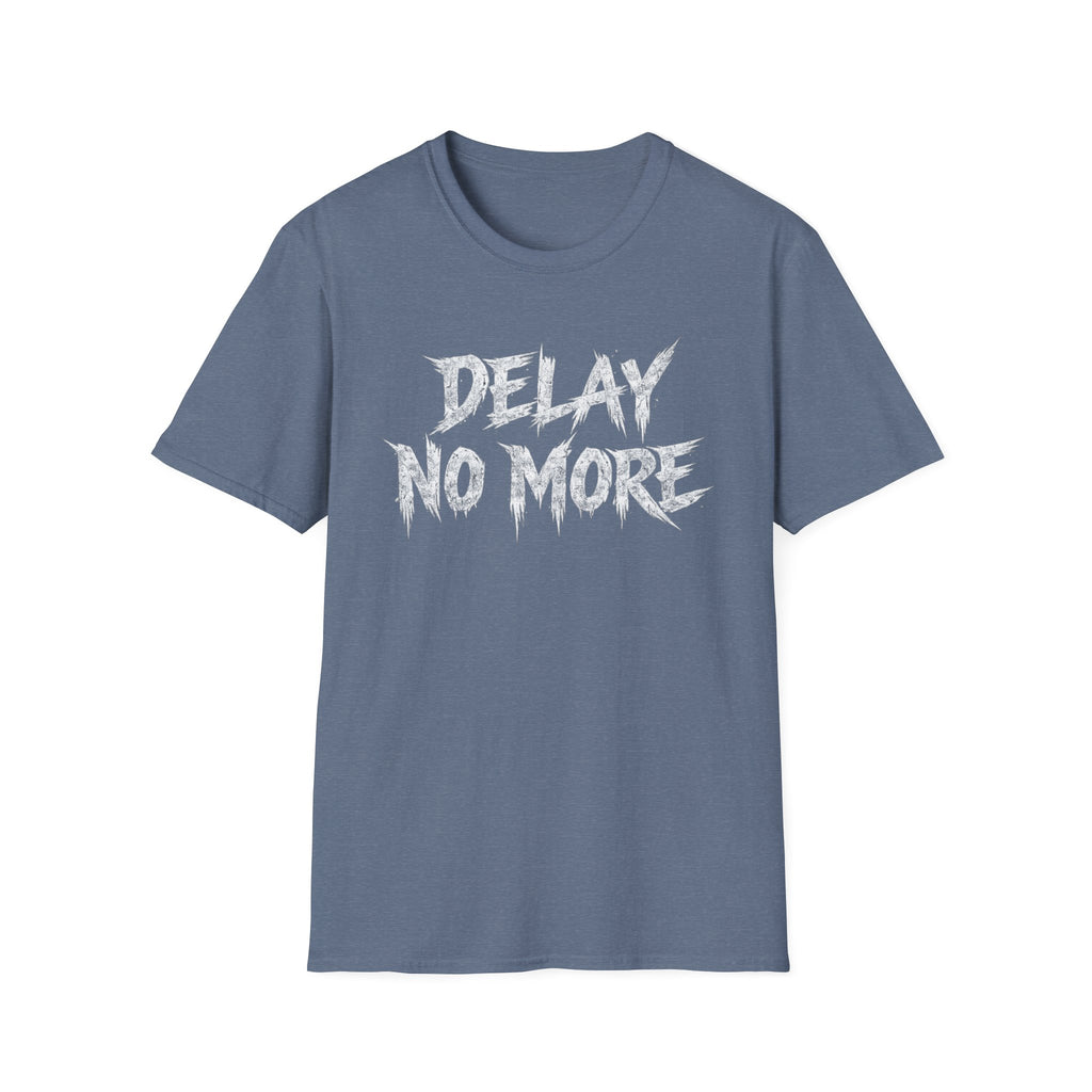 Summer Tee — Delay No More 不再拖延