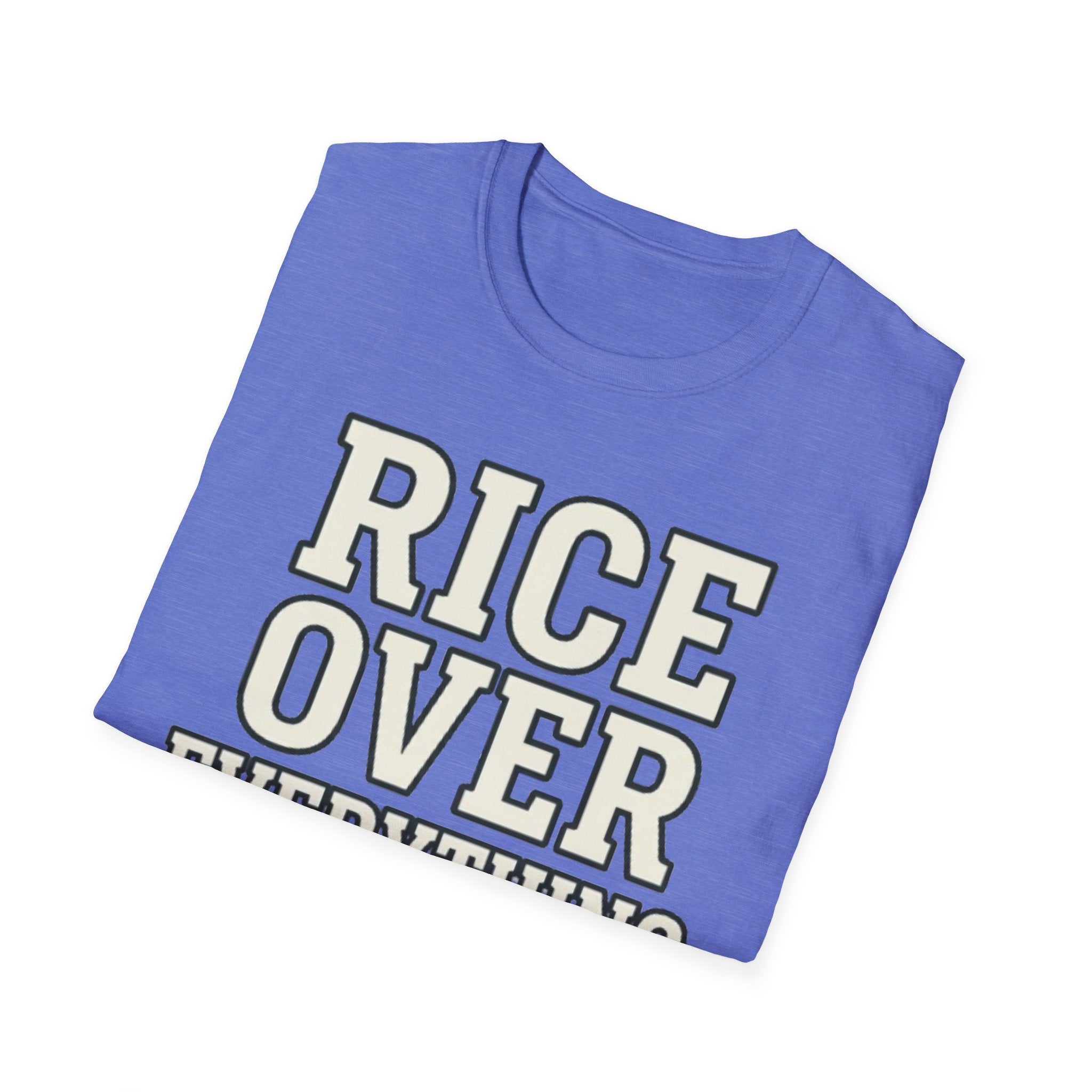 Rice Over Everything T Shirt