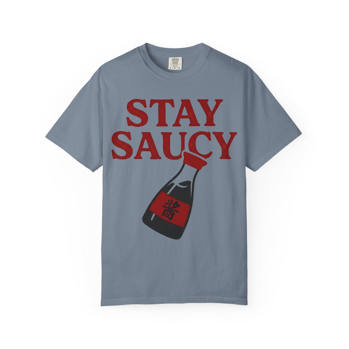 Graphic Tee — Stay Saucy