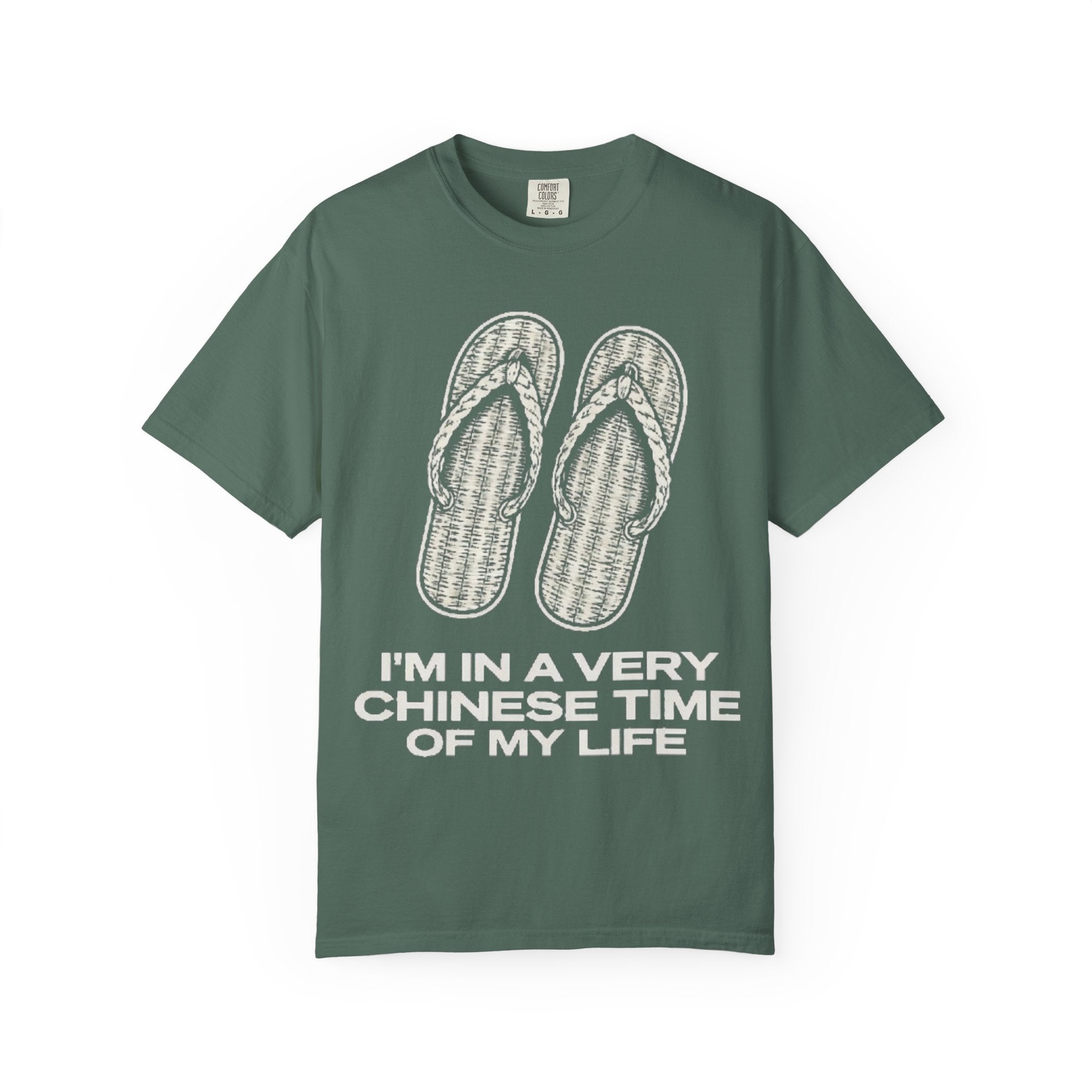Graphic Tee — I'm in a very Chinese Time of My Life