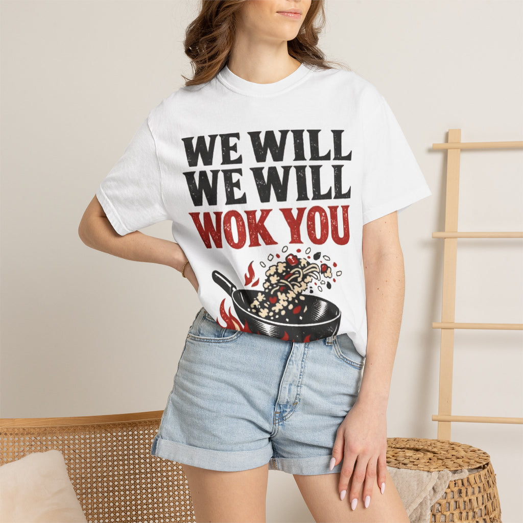 Graphic Tee — We Will We Will Wok You