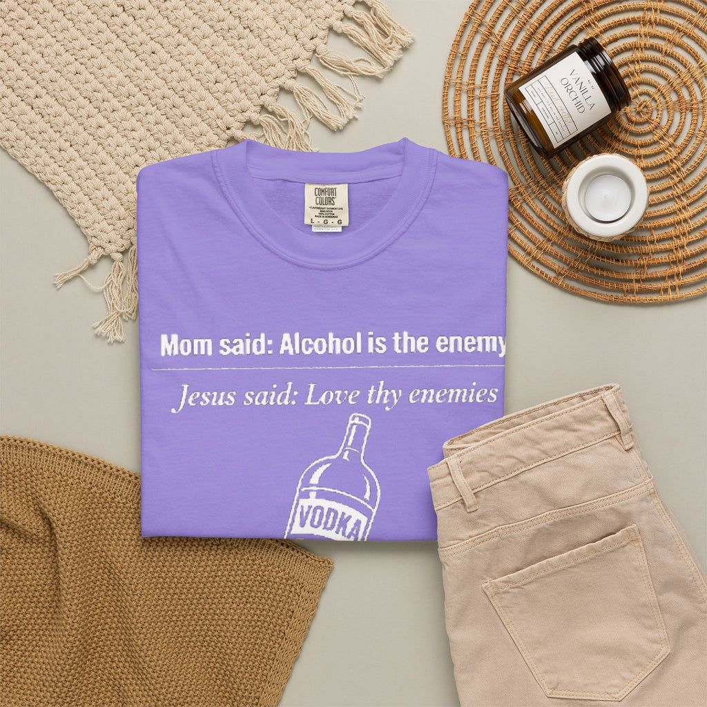 Graphic Tee — Alcohol is the Enemy, Love thy Enemy