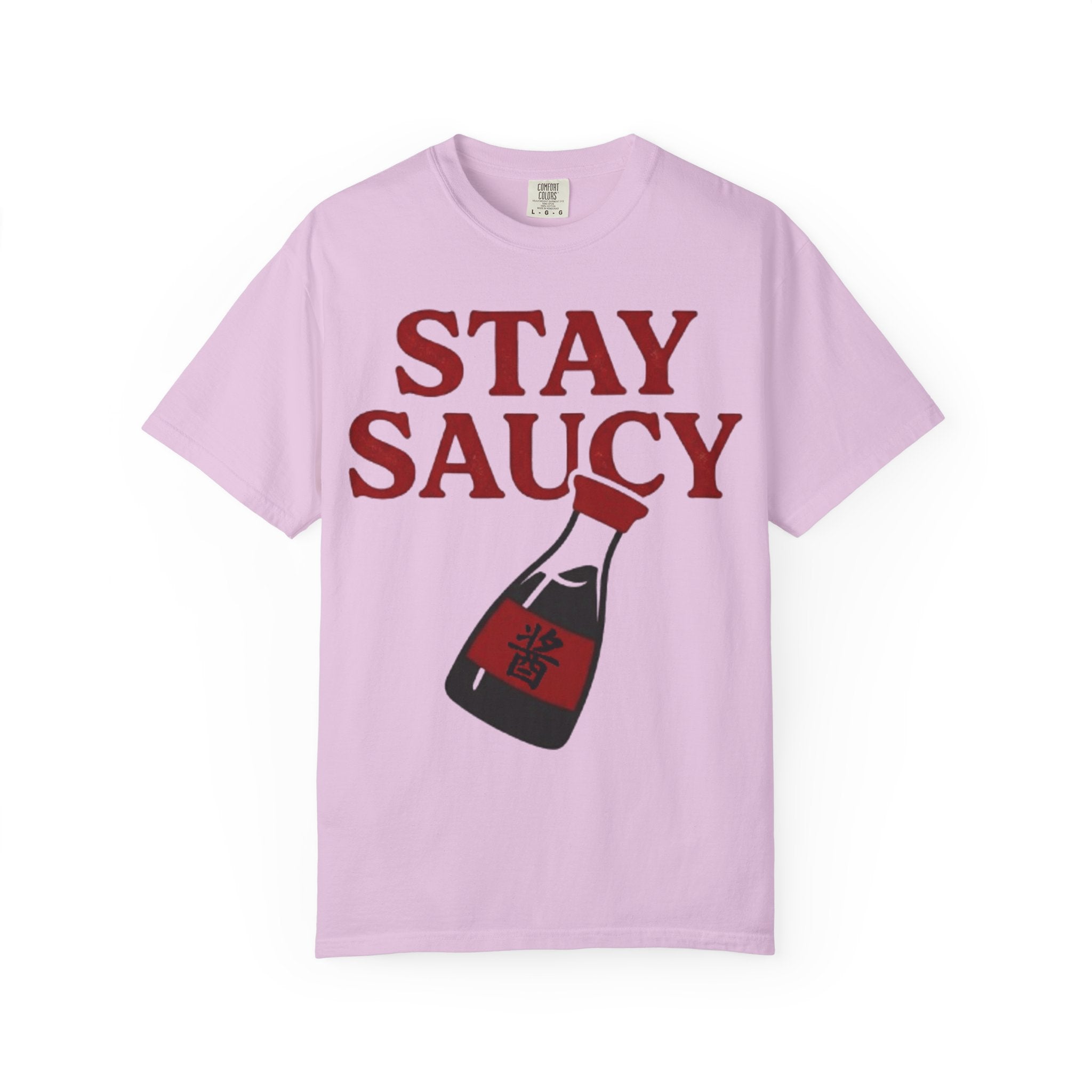 Graphic Tee — Stay Saucy