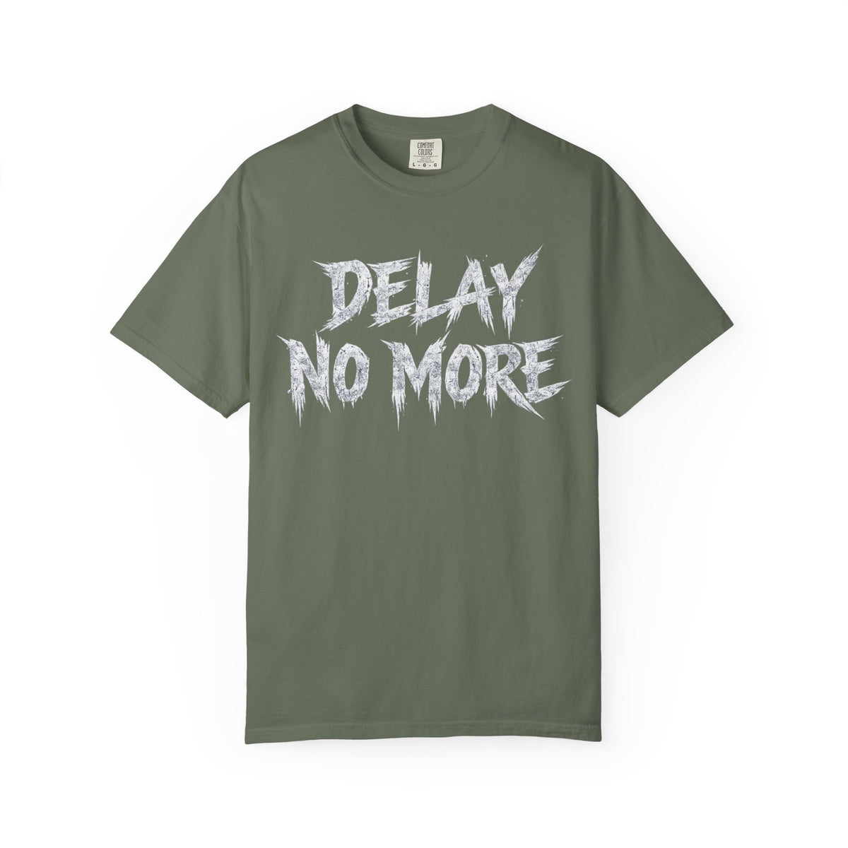 Graphic Tee — Delay No More 不再拖延
