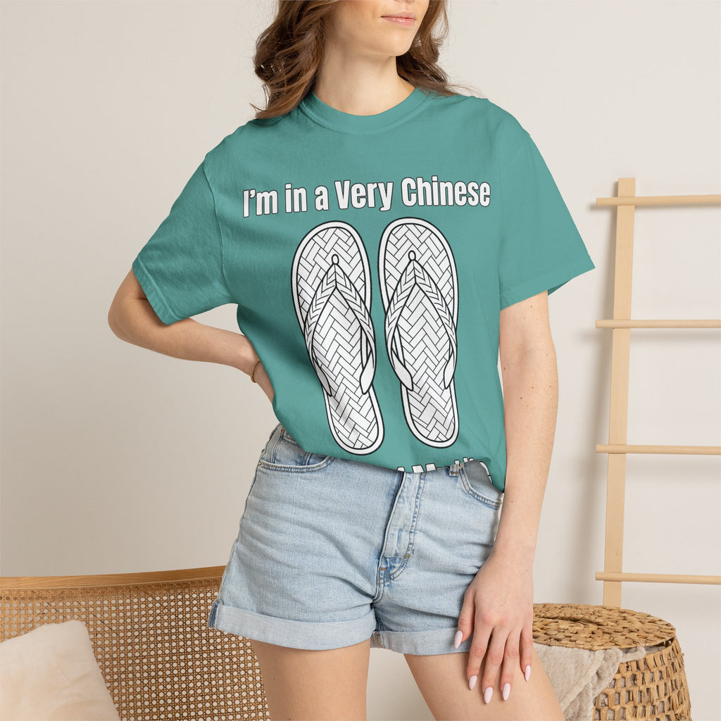 Graphic Tee — I'm in a very Chinese Time of My Life
