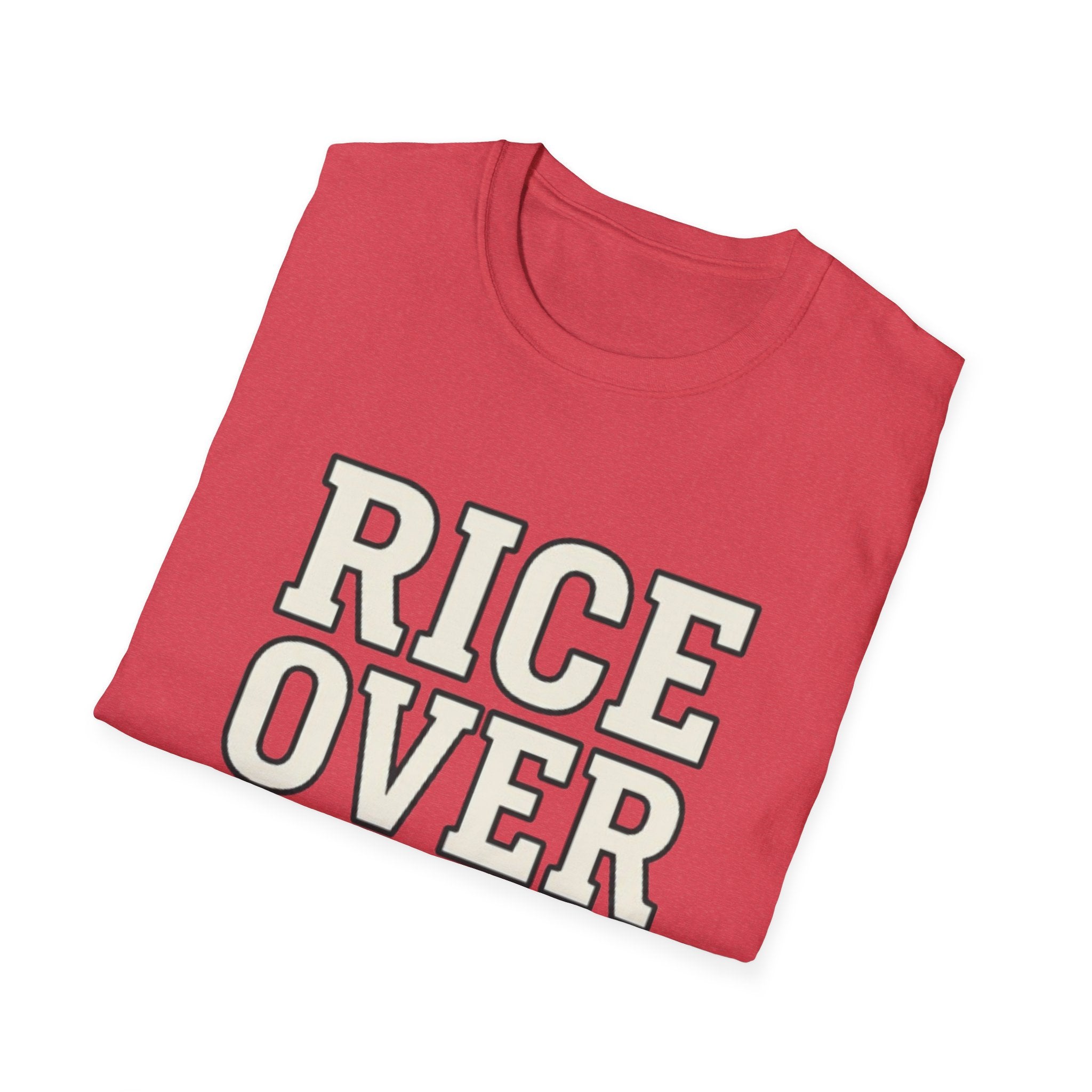 Rice Over Everything T Shirt