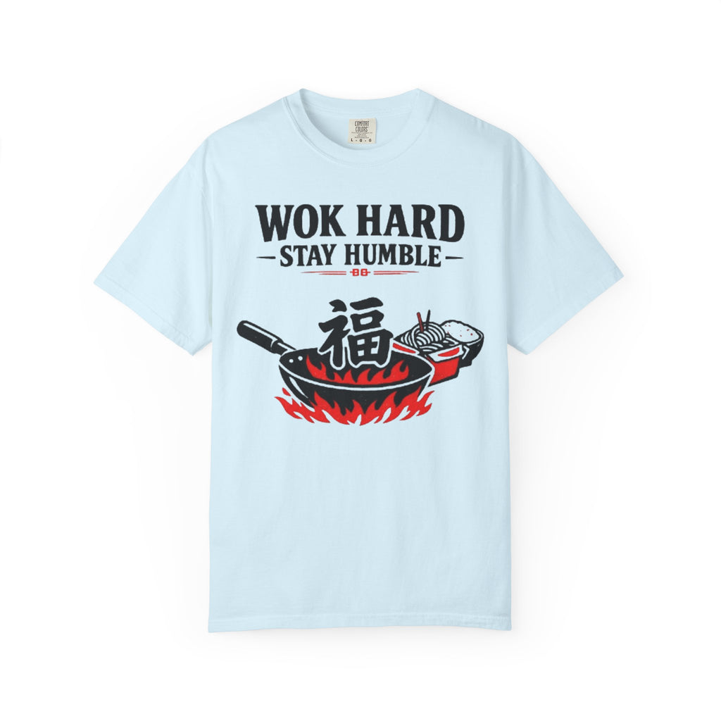 Graphic Tee — Wok Hard Stay Humble