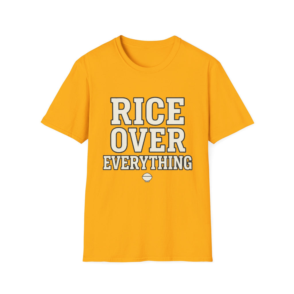 Rice Over Everything T Shirt