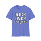 Rice Over Everything T Shirt