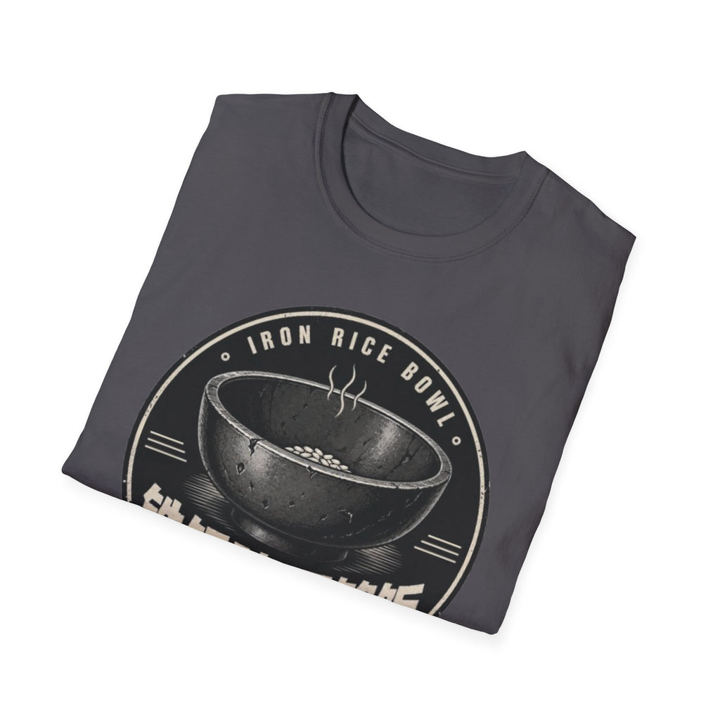 Iron Rice Bowl Not Enough Rice 铁饭碗 不够饭 T Shirt