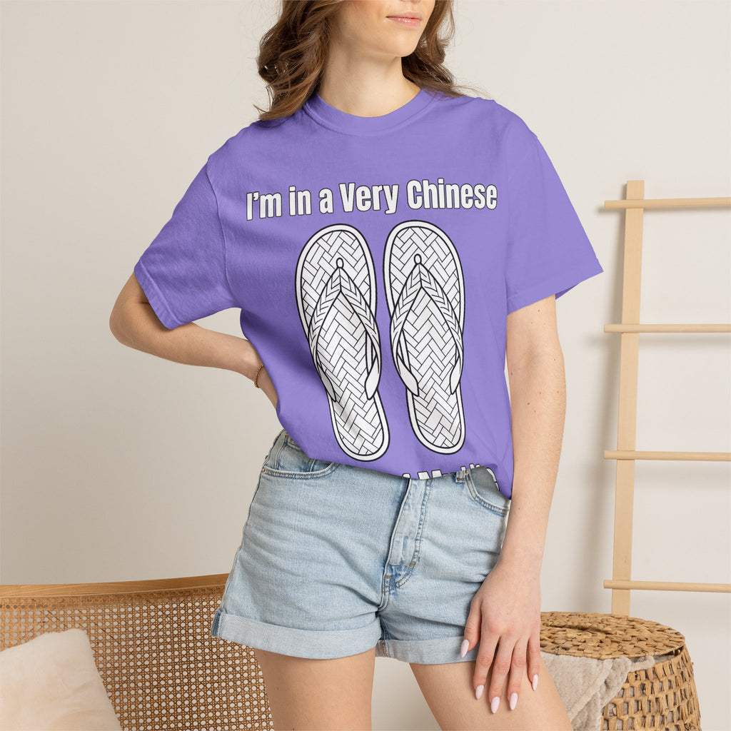 Graphic Tee — I'm in a very Chinese Time of My Life