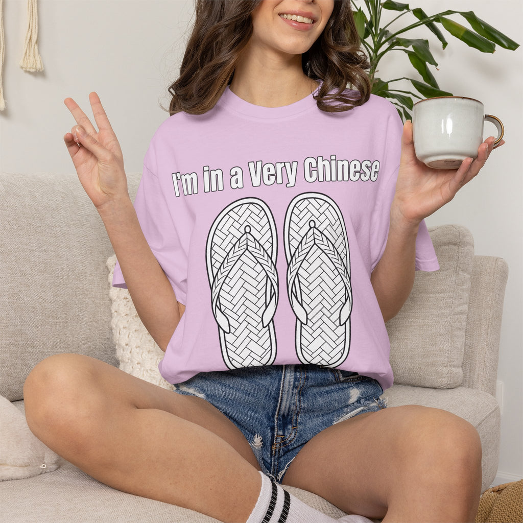 Graphic Tee — I'm in a very Chinese Time of My Life