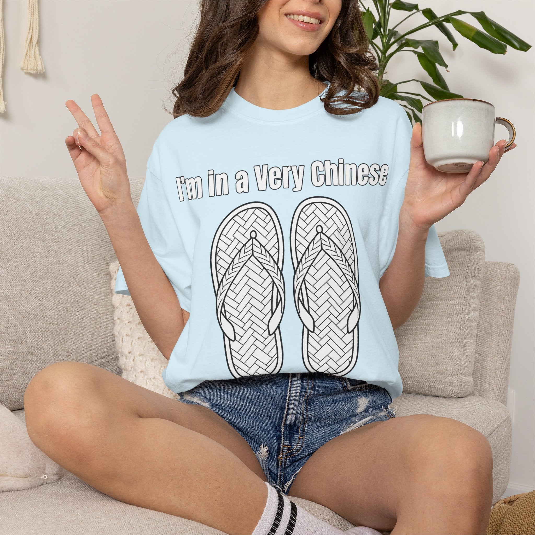 Graphic Tee — I'm in a very Chinese Time of My Life