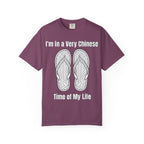 Graphic Tee — I'm in a very Chinese Time of My Life