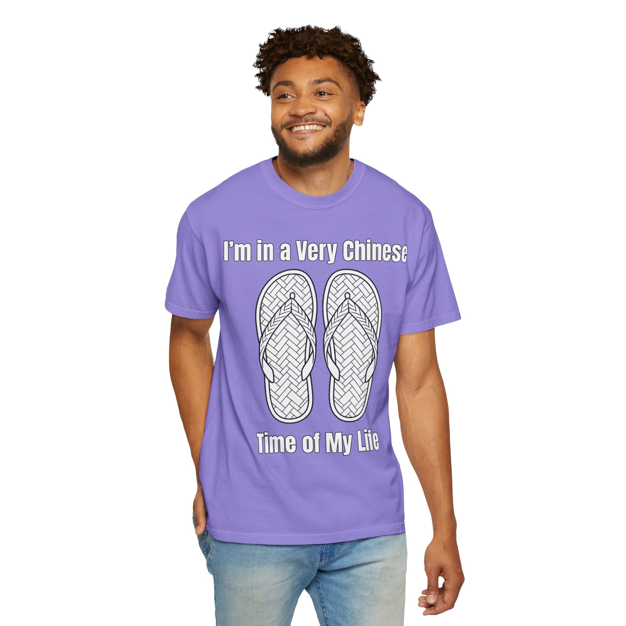 Graphic Tee — I'm in a very Chinese Time of My Life