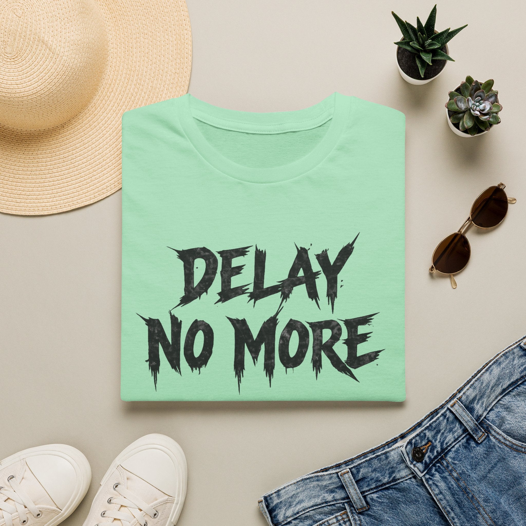 Delay No More 不再拖延 T-Shirt
