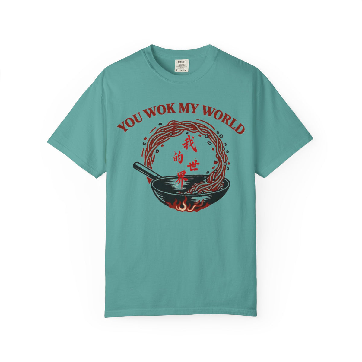 Graphic Tee — You Wok My World