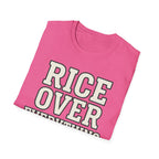 Rice Over Everything T Shirt