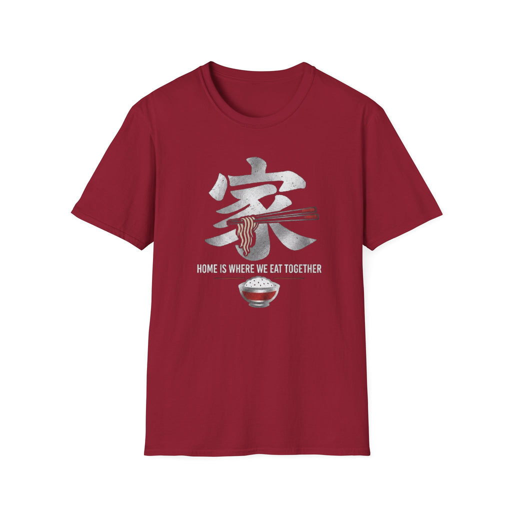 Home is where we Eat Together 家 T Shirt