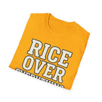 Rice Over Everything T Shirt