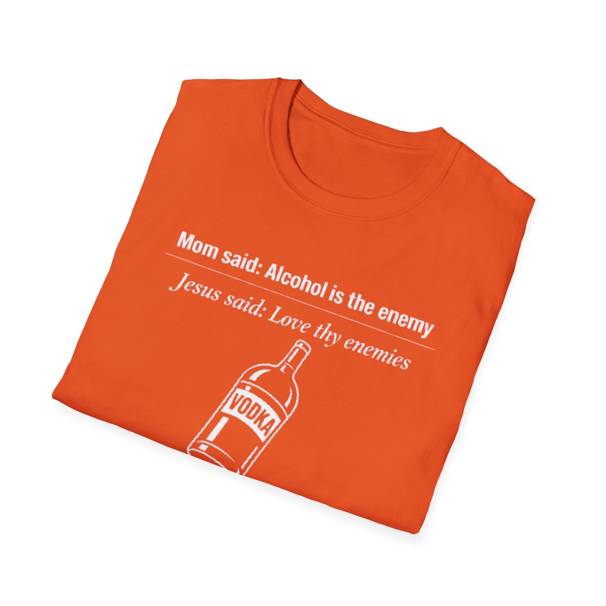 Alcohol is the Enemy T Shirt